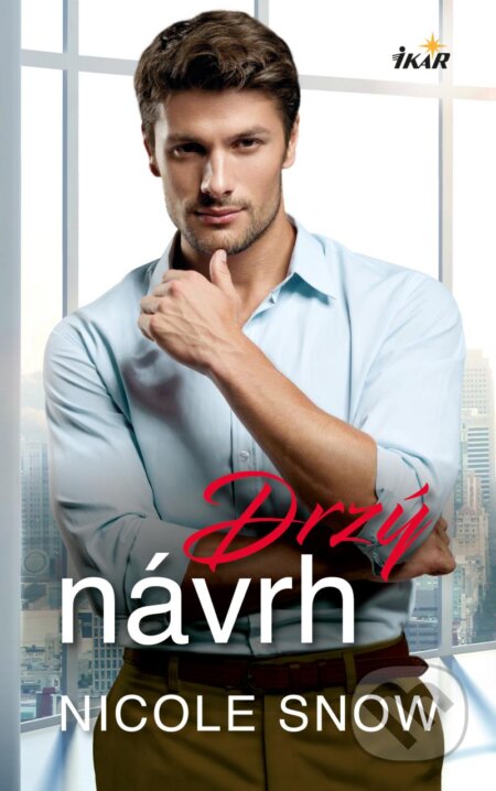 Drzý návrh - Nicole Snow - kniha z kategorie Romantická
