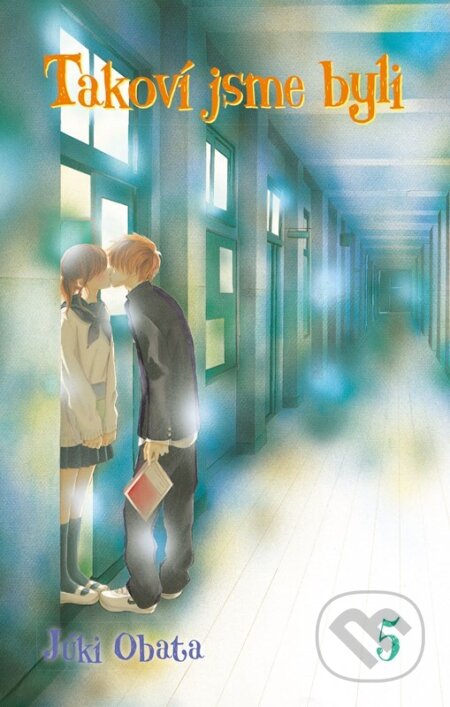 Takoví jsme byli 5 - Júki Obata - kniha z kategorie Komiksy