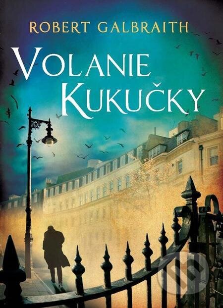 Volanie Kukučky - Robert Galbraith, J.K. Rowling, Lindeni, 2023