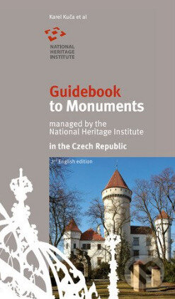 Guidebook to Monuments - Karel Kuča, Národní památkový ústav, 2019