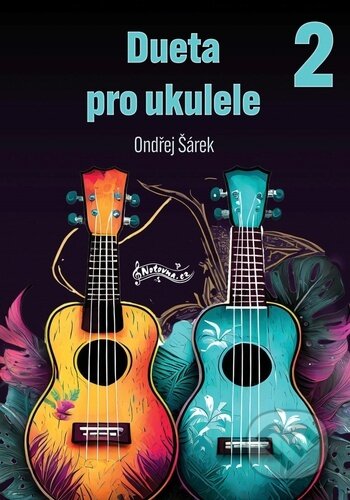 Dueta pro ukulele 2 - Ondřej Šárek, Notovna.cz, 2024