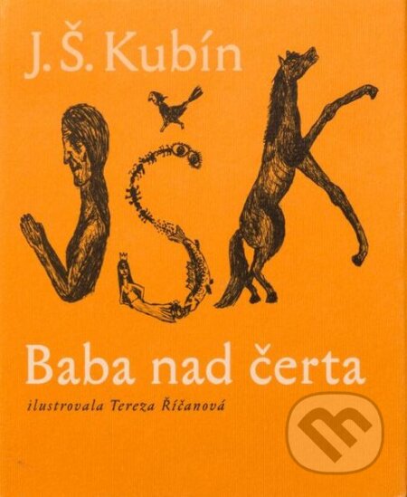 Baba nad čerta - Josef Štefan Kubín, Tereza Říčanová (Ilustrátor), Baobab, 2001