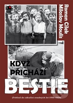 Když přichází bestie - Roman Cílek, Miloslav Moulis, AOS Publishing, 2016