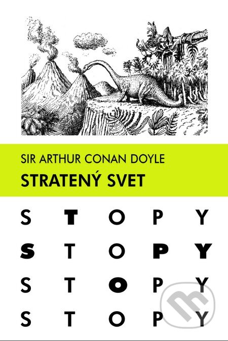 Stratený svet - Arthur Conan Doyle, Slovenské pedagogické nakladateľstvo - Mladé letá, 2016