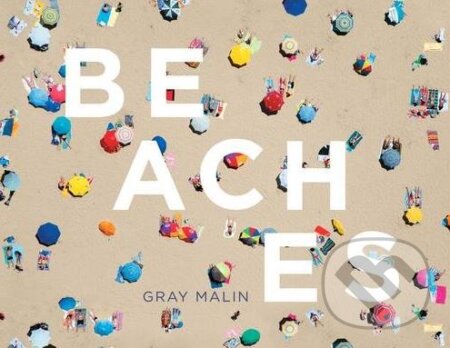 Beaches - Gray Malin - kniha z kategorie Průvodci Asií