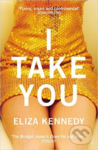 I Take You - Eliza Kennedy, Vintage, 2016