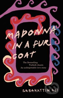 Kniha: Madonna in a Fur Coat (Sabahattin Ali). Penguin Books, 2016