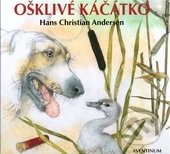 Ošklivé káčátko - Hans Christian Andersen, Aventinum, 2016