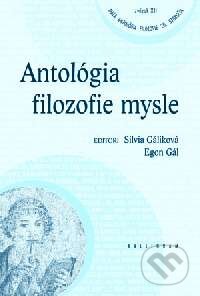 Antológia filozofie mysle - Kolektív autorov, Kalligram, 2003