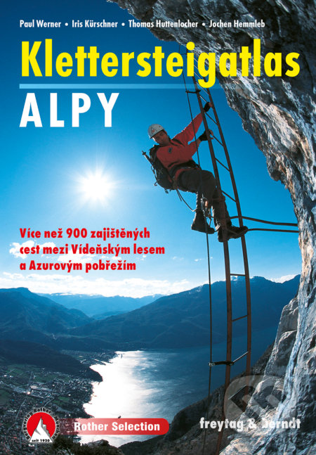 Klettersteigatlas Alpy - Paul Werner, Iris Kürschner, freytag&berndt, 2016