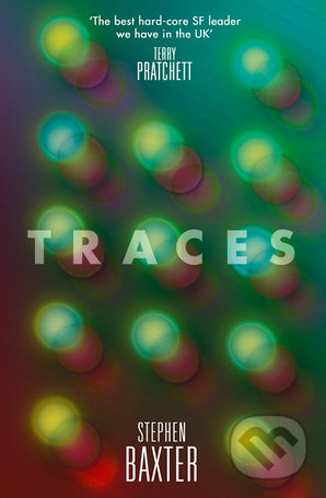 Traces - Stephen Baxter, HarperCollins, 2016