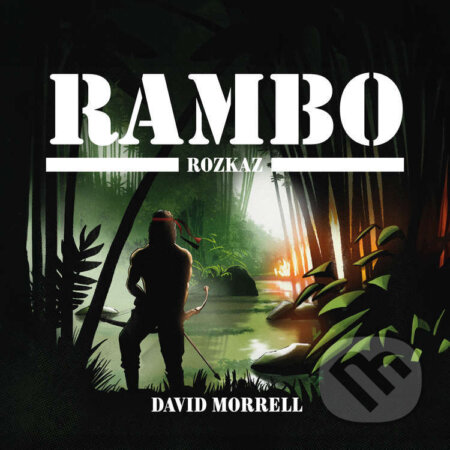 Rambo – Rozkaz - David Morrell, Tympanum, 2024