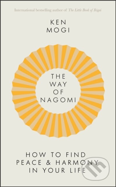 The Way of Nagomi - Ken Mogi - kniha z kategorie Psychologie