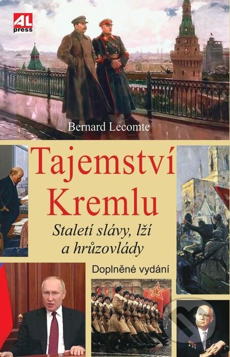 Tajemství Kremlu - Bernard Lecomte, Alpress