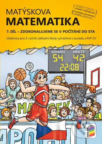 Matýskova matematika 7. díl: Zdokonalujeme se v počítání do sta, Nakladatelství Nová škola Brno, 2024