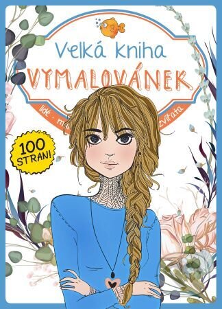 Velká kniha Vymalovánek - modrá - kolektiv - kniha z kategorie Omalovánky