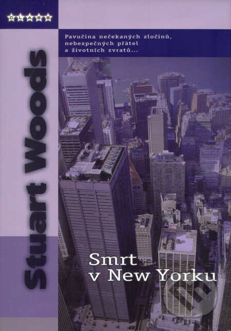Smrt v New Yorku - Stuart Woods, BB/art, 2005