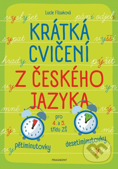 Krátká cvičení z českého jazyka pro 4. a 5. třídu ZŠ - Lucie Filsaková, Nakladatelství Fragment, 2024