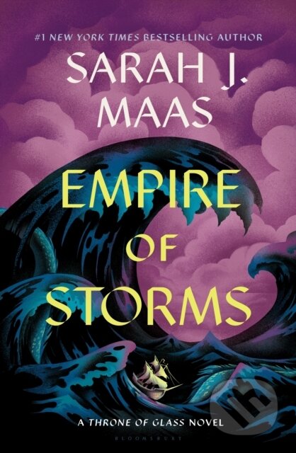 Empire of Storms - Sarah J. Maas, Bloomsbury, 2023