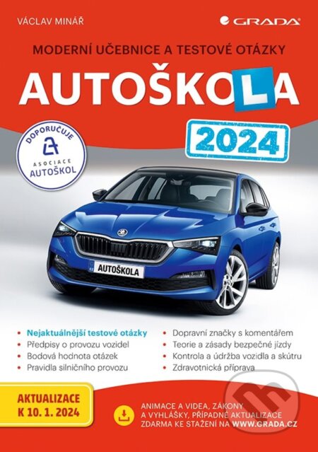 Autoškola 2024 CZ (Moderní učebnice a testové otázky) - kniha z kategorie Automobily a doprava