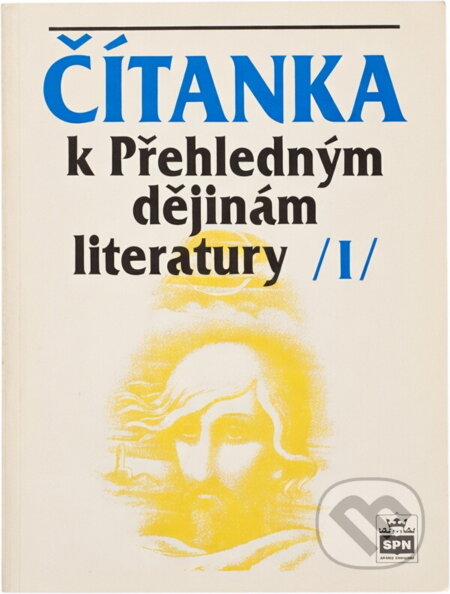 Kniha: Čítanka k Přehledným dějinám literatury I : výbor z české a světové literatury od nejstarší doby do devadesátých let 19. století (). , 1998
