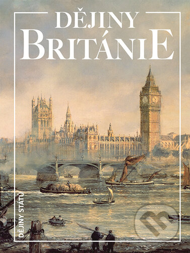 Dějiny Británie - Kenneth O. Morgan a kolektív, Nakladatelství Lidové noviny, 2024