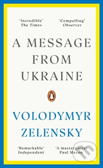 A Message from Ukraine - Volodymyr Zelensky - kniha z kategorie Humanitní a společenské vědy