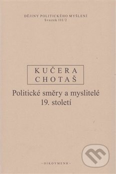 Dějiny politického myšlení III/2 - Jiří Chotaš, Filozofický ústav AV ČR, 2024