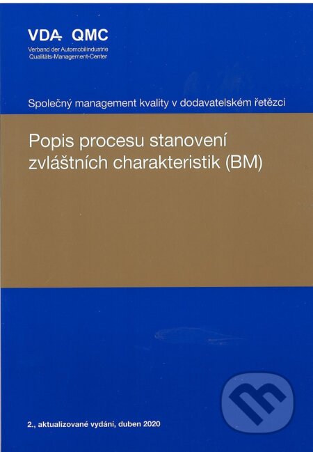 Popis procesu stanovení zvláštních charakteristik (BM), Česká společnost pro jakost, 2022