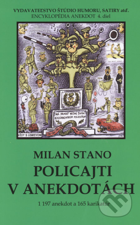 Policajti v anekdotách - Milan Stano, Vydavateľstvo Štúdio humoru a satiry, 2016