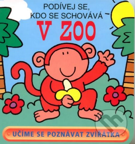 V ZOO - Podívej se, kdo se schovává, Svojtka&Co., 2012