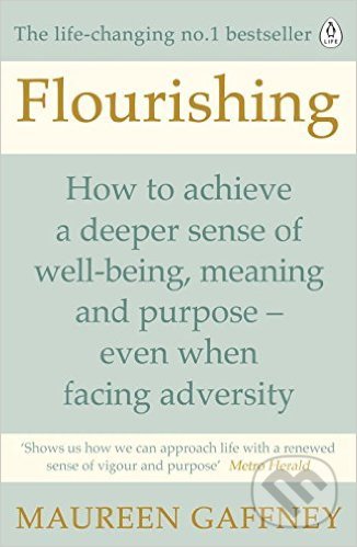 Flourishing - Maureen Gaffney, Penguin Books, 2016