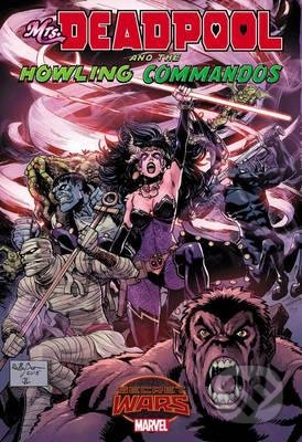 Mrs. Deadpool and the Howling Commandos - Salvador Espin, Marvel, 2016