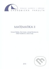 Matematika II. - Vincent Šoltés, Oto Hudec, Libuša Révészová, Dáša Hudáková, Július Czap, Technická univerzita v Košiciach, 2016