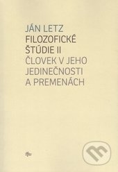 Filozofické štúdie II. - Ján Letz, Trnavská univerzita - Filozofická fakulta, 2015