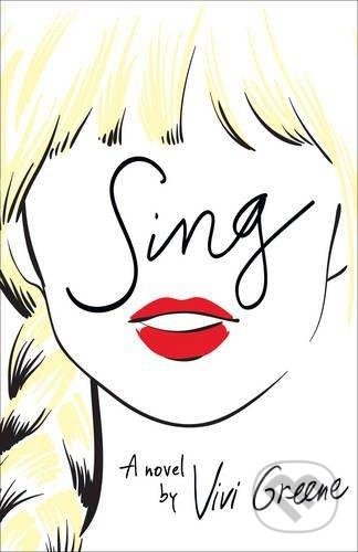 Sing - Vivi Greene, HarperCollins, 2016