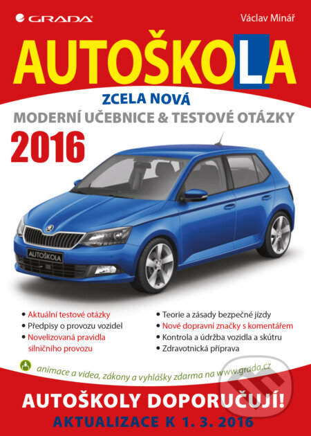 Autoškola - Václav Minář, Grada, 2016