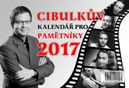 Cibulkův kalendář pro pamětníky 2017 - Aleš Cibulka, Albatros CZ, 2016