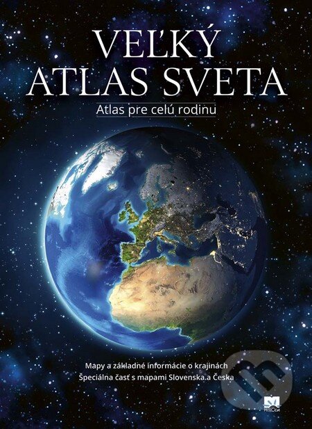 Veľký atlas sveta - Kolektív autorov, Príroda, 2016