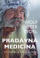 Pradávná medicína - Wolf-Dieter Storl, Fontána, 2016