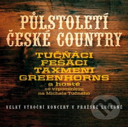 Půlstoletí české country, Supraphon, 2016