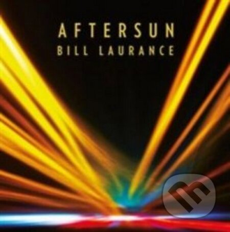 Bill Laurance: Aftersun - Bill Laurance, Universal Music, 2016