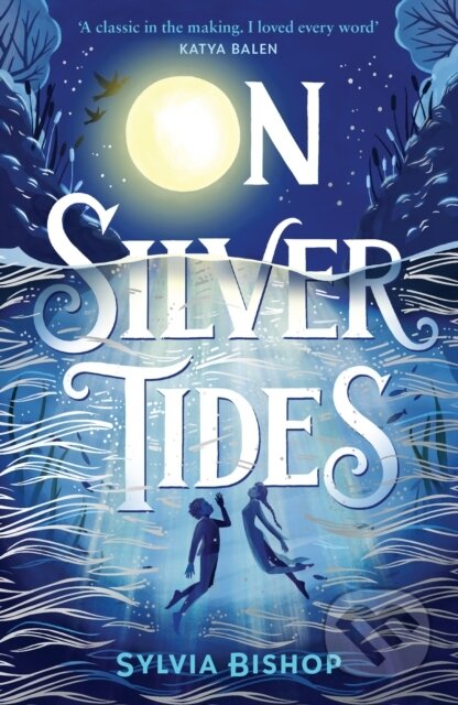 On Silver Tides - Sylvia Bishop, Andersen, 2024