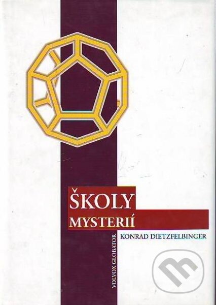 Školy mysterií - Konrad Dietzfelbinger, Volvox Globator, 2001