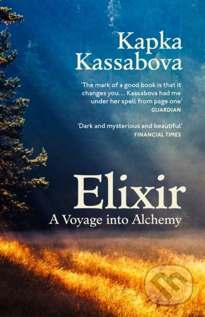 Elixir - Kapka Kassabova, Vintage, 2024