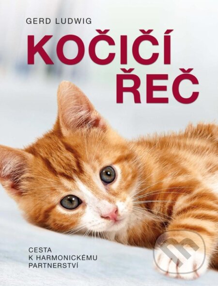 Kočičí řeč - Gerd Ludwig - kniha z kategorie Chov koček