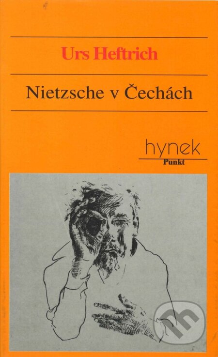 Kniha: Nietzsche v Čechách (Urs Heftrich)