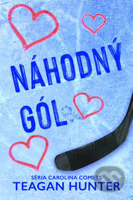 Náhodný gól - Teagan Hunter - kniha z kategorie Romantická