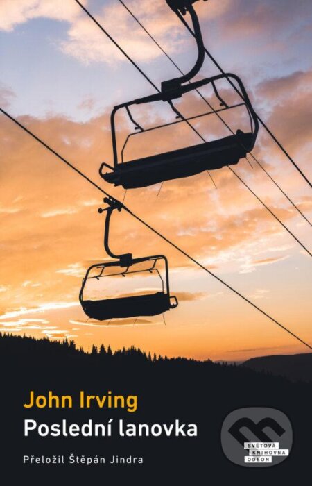 Poslední lanovka - John Irving, 2024