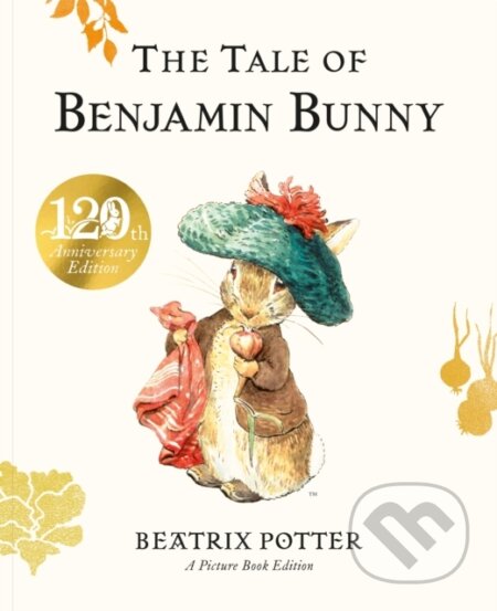 The Tale of Benjamin Bunny - Beatrix Potter, Warne, 2024
